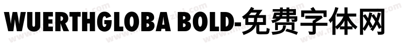 WuerthGloba Bold字体转换